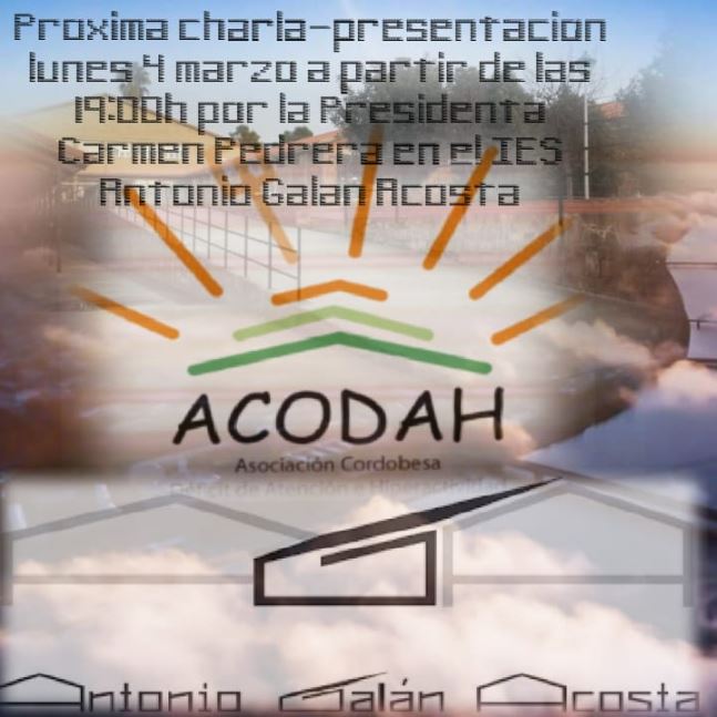 Charla – Presentacion ACODAH – Asociación Cordobesa de Déficit de Atención e Hiperactividad por la Presidenta Carmen Pedrera